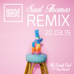 All Cried Out (feat. Alex Newell) Saul Thomas Remix