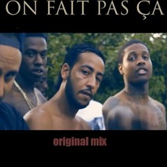 Lacrim - On Fait Pas Ca Original Mix