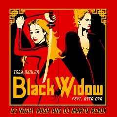 Iggy Azalea Ft. Rita Ora - Black Widow (DJ Night Rush & DJ Marty Remix)