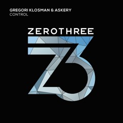 Gregori Klosman & Askery - Control (Pessto & Veljko Dujakovic Remix)
