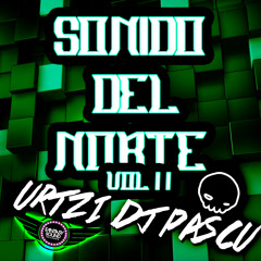 Urtzi Dj & Dj Pascu - Sonido Del Norte Vol 2
