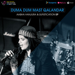 Duma Dum Mast Qalandar  By Aabha Hanjura