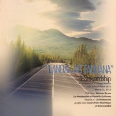 SSC HS B2015 Grad Song "Landas ng Tadhana" Study Guide