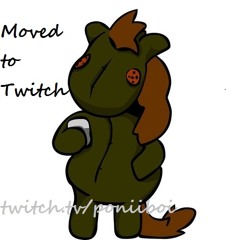 The Poniishow Ep. 0 Reboot [MOVING TO TWITCH & iTunes]