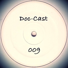 Doc-Cast 009