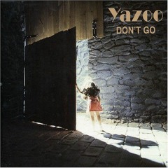 djPM.The Perez Brothers & Yazoo Don't Go (Yonatan Azoulay Mash-Up)
