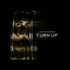 Justin Bieber - Turn Up (New 2015 Full Song)