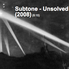 Subtone - Unsolved (2008) - FREE DOWNLOAD!