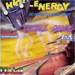 High-Energy Double-Dance Volume 5 (1986) 80 mins non-stop mix