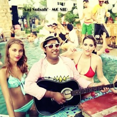 Aaj subah jab mein utha...