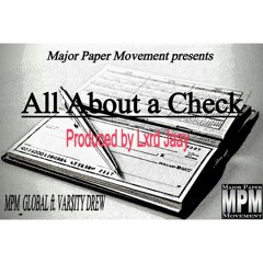 Global Ft. Varsity Drew - All About A Check (Produced by Lxrd Jaay)
