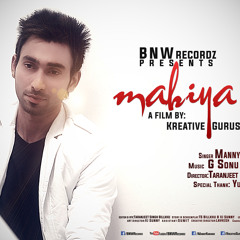 Mahiya | Manny Kanwar | Official Teaser | Latest Punjabi Songs 2015