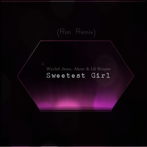 Wyclef Jean, Akon, Lil Wayne & Nia - Sweetest Girl (Rony Remix)