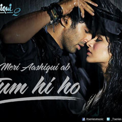 Tum Hi Ho Aashiqui 2 (موسيقة رومانسية)-Nasro SoLo