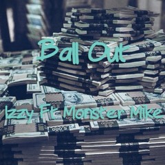 Ballout ft Monster Mike