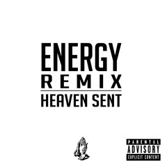 Energy Remix - Heaven Sent