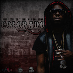 Colorado - Young Scooter [GuessWho Exclusive]