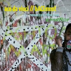 bACEment (prod by Hooligan)