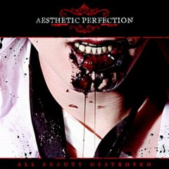 Aesthetic Perfection - Under Your Skin