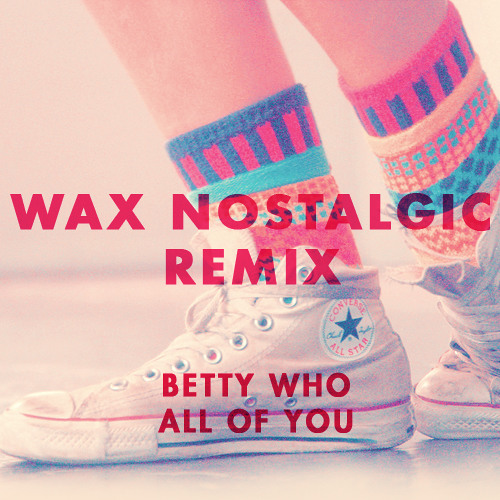 All Of You (Wax Nostalgic Remix)