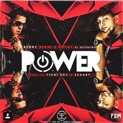 Gotay El Autentiko Feat. Benny Benni - Power