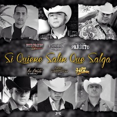 Si Quiere Salir Que Salga -Ariel Camacho- Jesus ojeda -Mayitos- Los Hijos de Barron- Los Bohemios