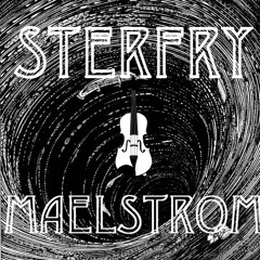 Sterfry - Maelstrom / Trap Sounds Exclusive