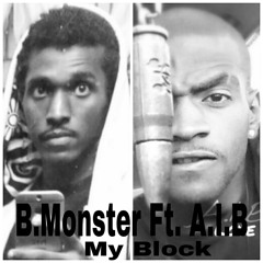 A.I.B Ft. B.Monster - My Block