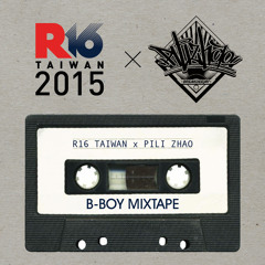 2015 R16 Taiwan X DJ Pilizhao Mixtape