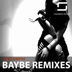 JOEY SMITH  - Baybe (Von Dc  Remix)[Steinberg Records]