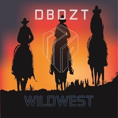 WILD WEST (OUT NOW)