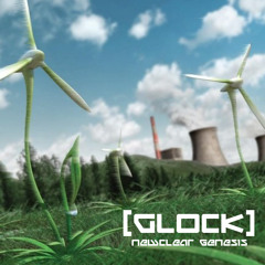 Glock - Newclear Genesis [DJ Set]