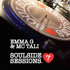 Soulside Sessions Volume 7 By DJ Emma G & MC Tali