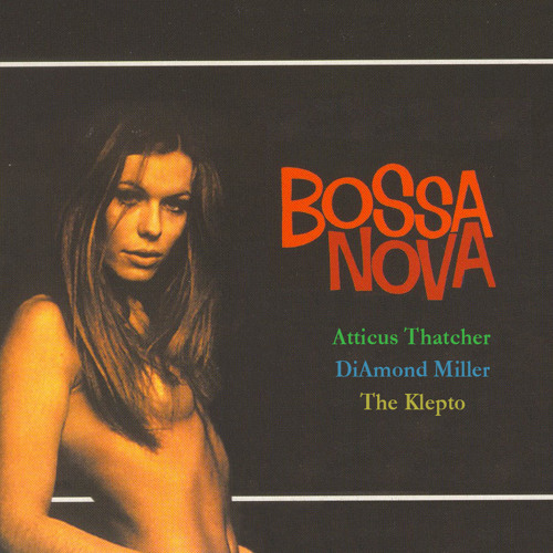 Bossanova (Feat. DiAmond Miller, Prod. by The Klepto)