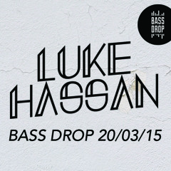 Luke Hassan - Bass Drop [Live Mix 20/03/15]