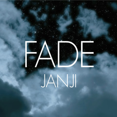Janji - Fade [FREE DOWNLOAD](STREAM ON SPOTIFY!)