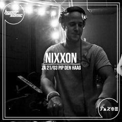 Nixxon @ Hypersonic X Sazoe 21-03 I PIP I Live set