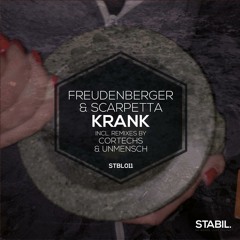 Freudenberger & Scarpetta - Krank (Cortechs Remix)
