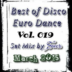 VA - Best Of Disco Euro Dance Vol. 019 (SET Mix By SWEB)