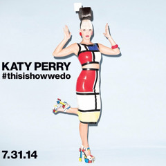 Katy Perry - This Is How We Do ( Eric Kupper Edit DRM  )