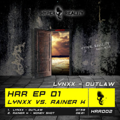 LYNXX - Outlaw (Original Mix) OUT NOW!!!
