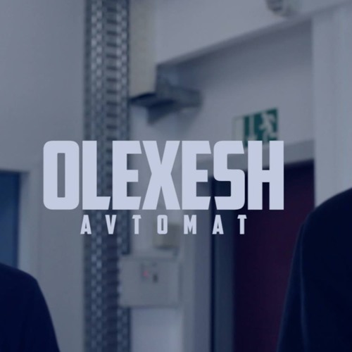 Avtomat Olexesh Avtomat Olexesh