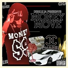 Money Move (dizzle ja ) mix tape 2015