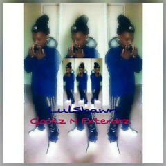 LulShawn -Glockz N Extendoz