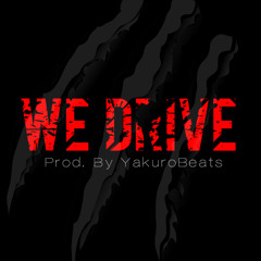 Yakuro Beats - We Drive (Beats Audio)