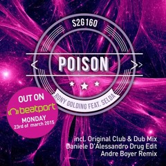 Rony Golding Ft Selda - Poison (Daniele D'Alessandro Drug Edit) [S2G Productions]