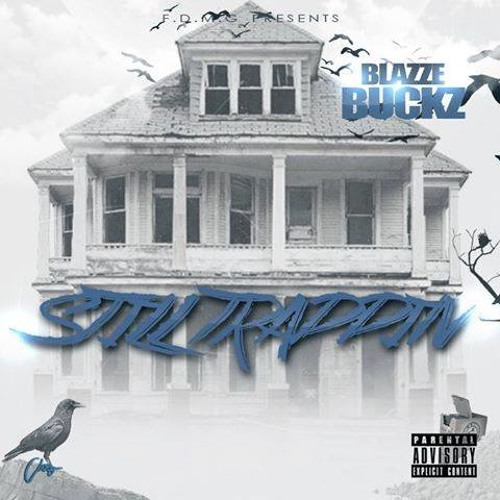 Blazze Buckz - Game (Employment pt.2) FDMG