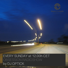 Dj Optick - Obsession - Ibiza Global Radio - 22.03.2015