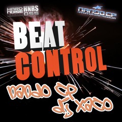 HNRS055 : Nando CP vs DJ Xaco - Beat Control (Original Mix)