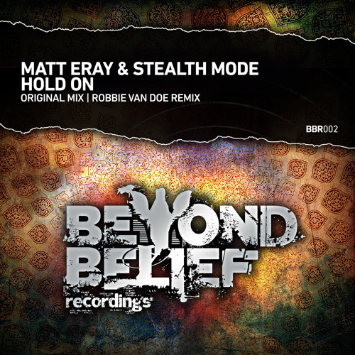 Stream Matt Eray & Stealth Mode - Hold On (Robbie Van Doe Remix ...